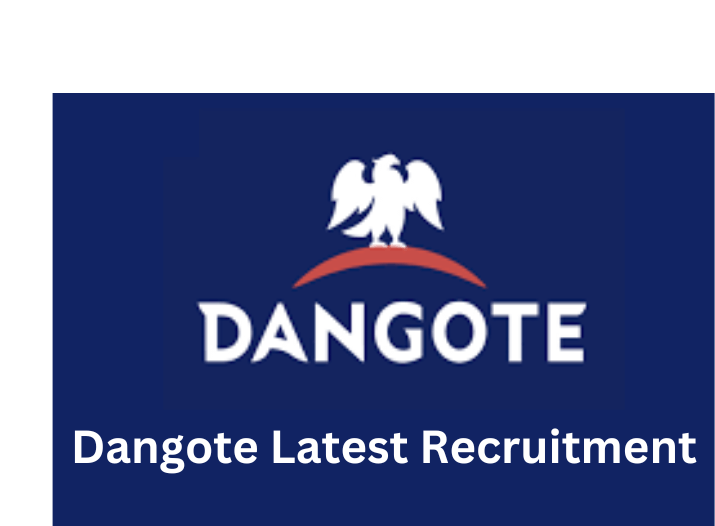 Dangote Latest Recruitment