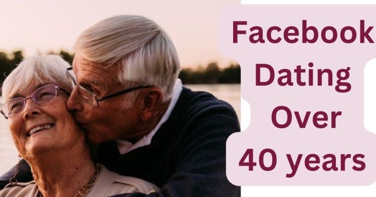 Facebook Dating Singles: 10 Unique Benefits of Dating Over 40 Partner