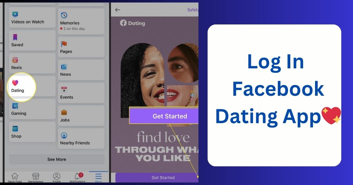 Facebook Dating App: How To Log In Facebook Dating Application In 2024