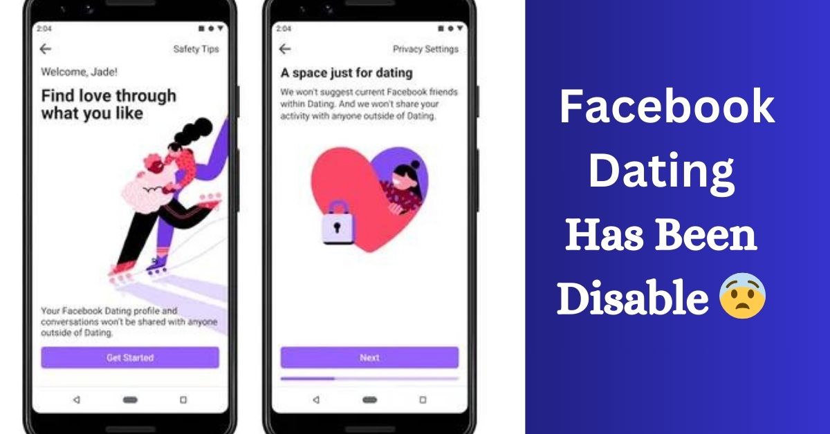 What to Do When Your Access to Facebook Dating Has Been Disabled and Your Profile Won’t Update